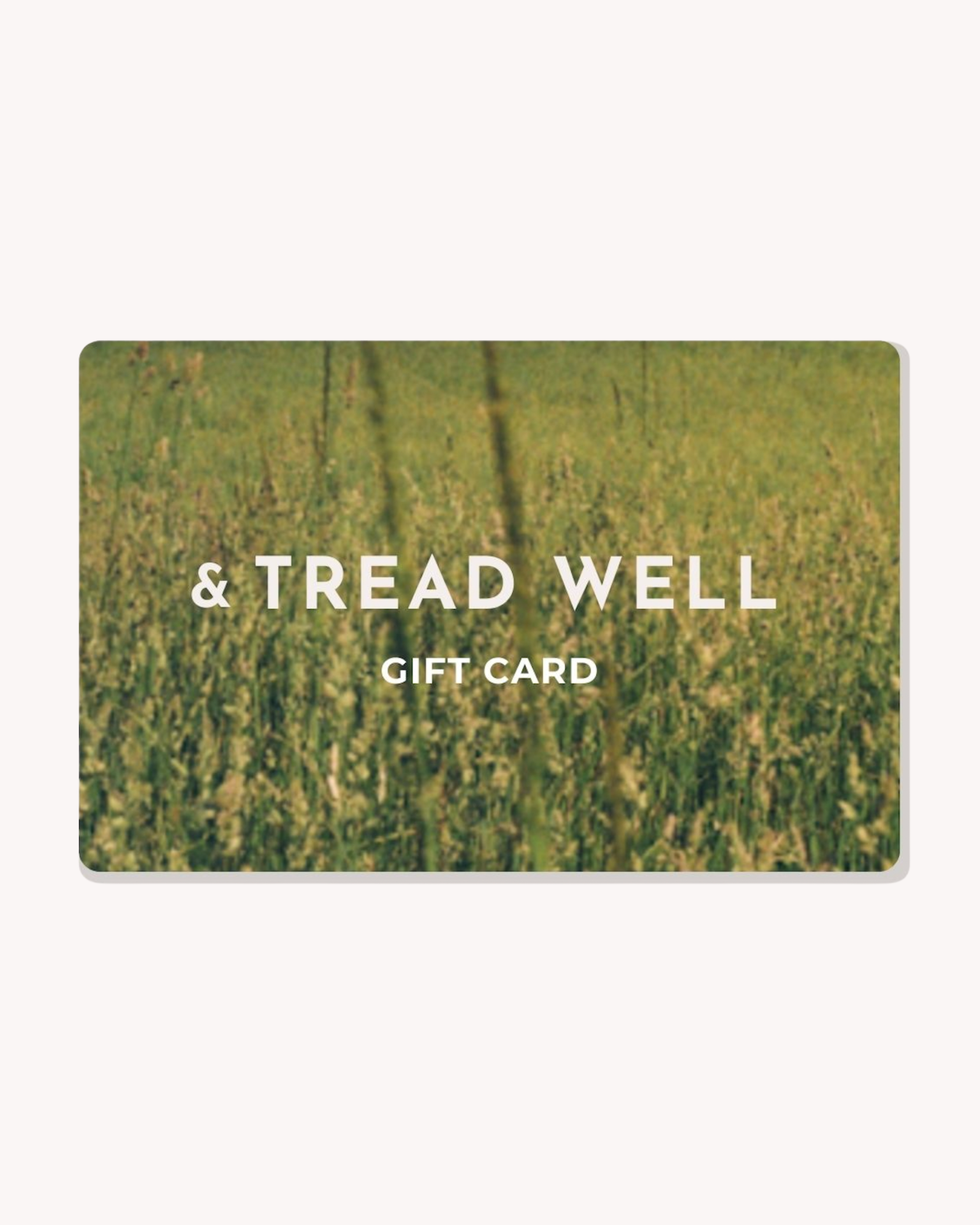 Gift card with 'Tread Well' branding on a green background